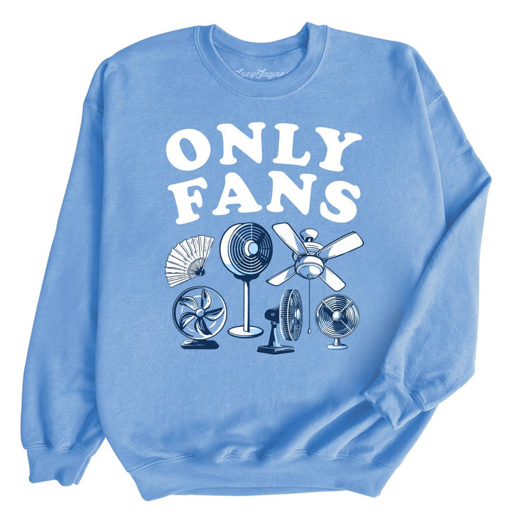 Only Fans Graphic Sweatshirt - Carolina Blue