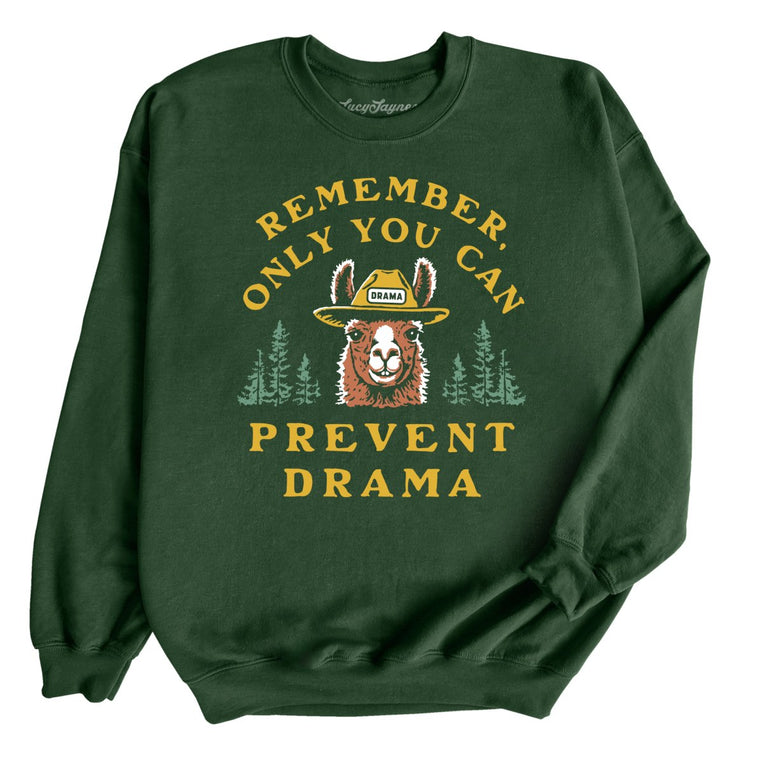 Only You Can Prevent Drama Graphic Sweatshirt - Forest Green