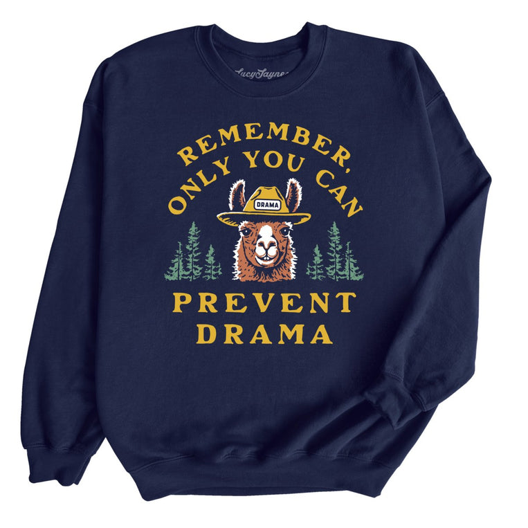 Only You Can Prevent Drama Graphic Sweatshirt - Navy