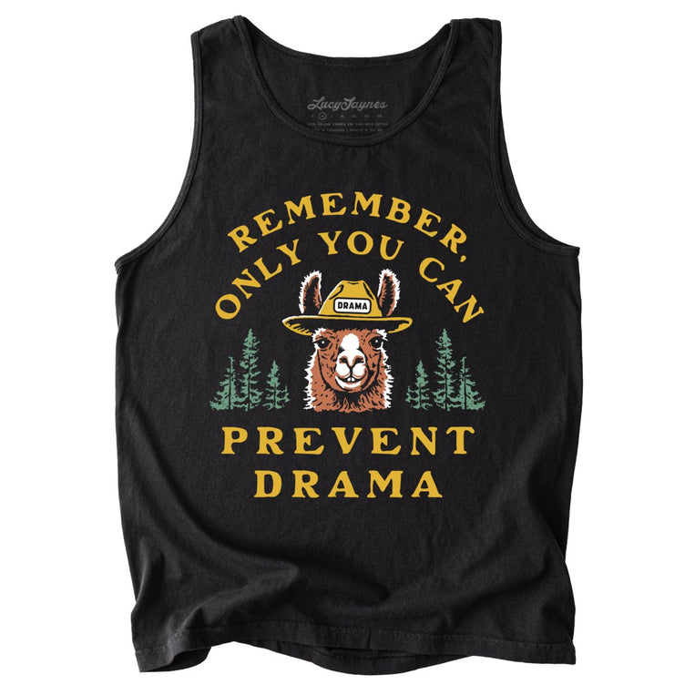 Only You Can Prevent Drama Comfort Colors Graphic Tank Top - Black