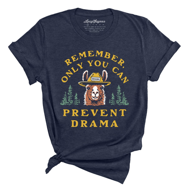 Only You Can Prevent Drama Graphic Tee - Heather Midnight Navy