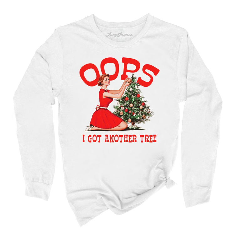 Oops I Got Another Tree Graphic Long Sleeve Tee