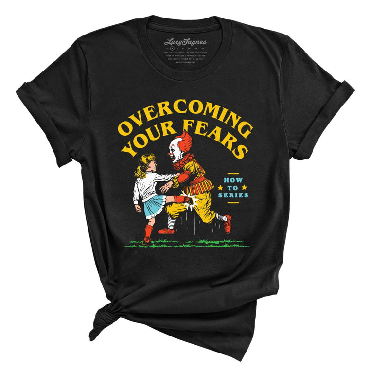 Overcoming Your Fears Graphic Tee