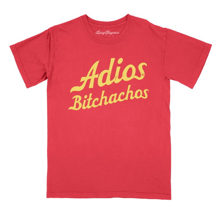 Adios Bitchachos Comfort Colors Graphic Tee