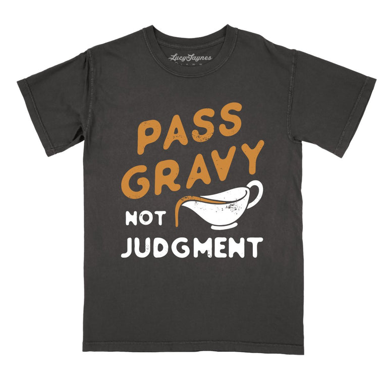 Pass Gravy Not Judgment Comfort Colors Graphic Tee - Pepper