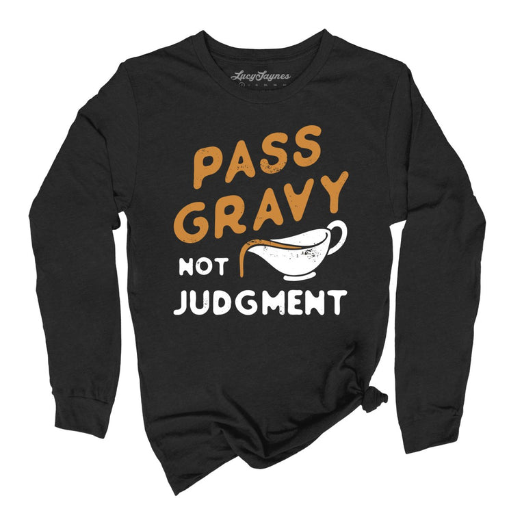 Pass Gravy Not Judgment Graphic Long Sleeve Tee - Black