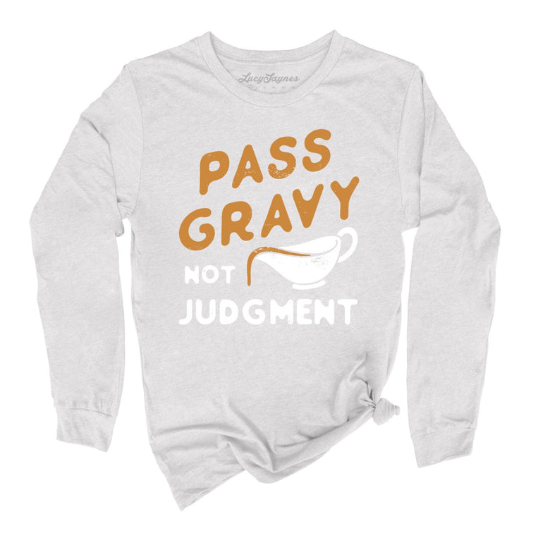 Pass Gravy Not Judgment Graphic Long Sleeve Tee - Ash