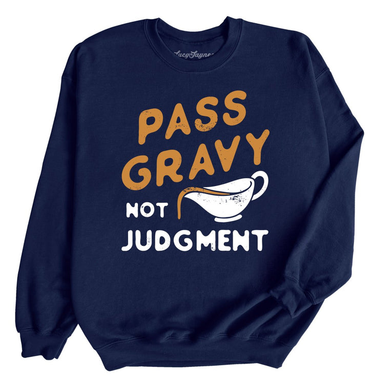 Pass Gravy Not Judgment Graphic Sweatshirt - Navy