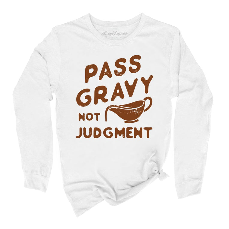 Pass Gravy Not Judgment Graphic Long Sleeve Tee - White