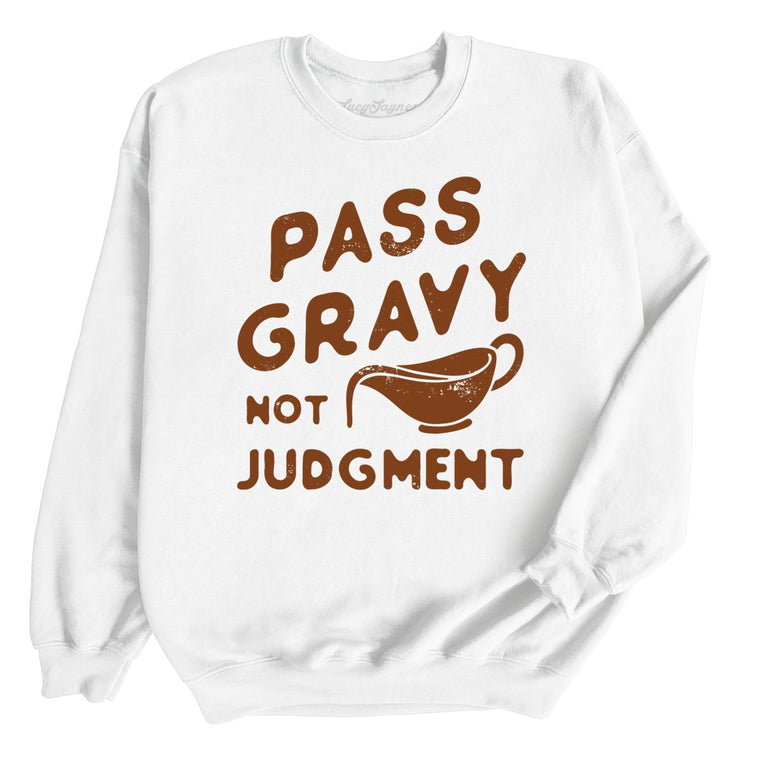 Pass Gravy Not Judgment Graphic Sweatshirt - White