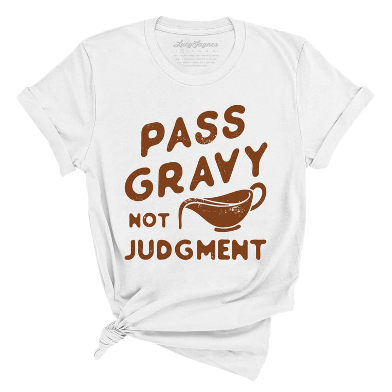 Pass Gravy Not Judgment Graphic Tee - White
