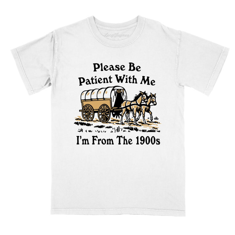 Please Be Patient With Me I'm From The 1900s Comfort Colors Graphic Tee - White
