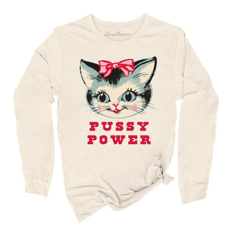 Pussy Power Graphic Long Sleeve Tee - Natural