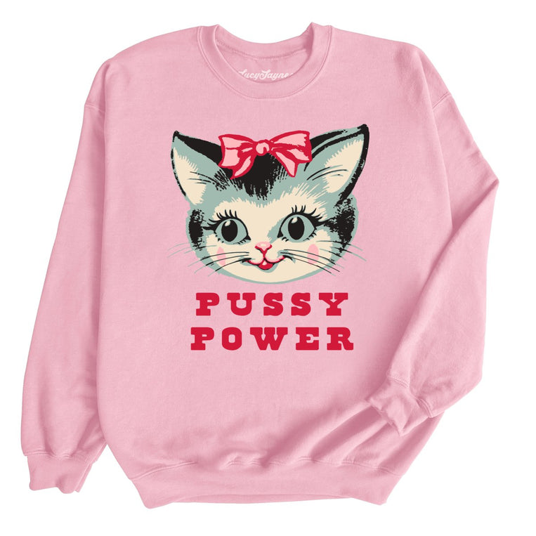 Pussy Power Graphic Sweatshirt