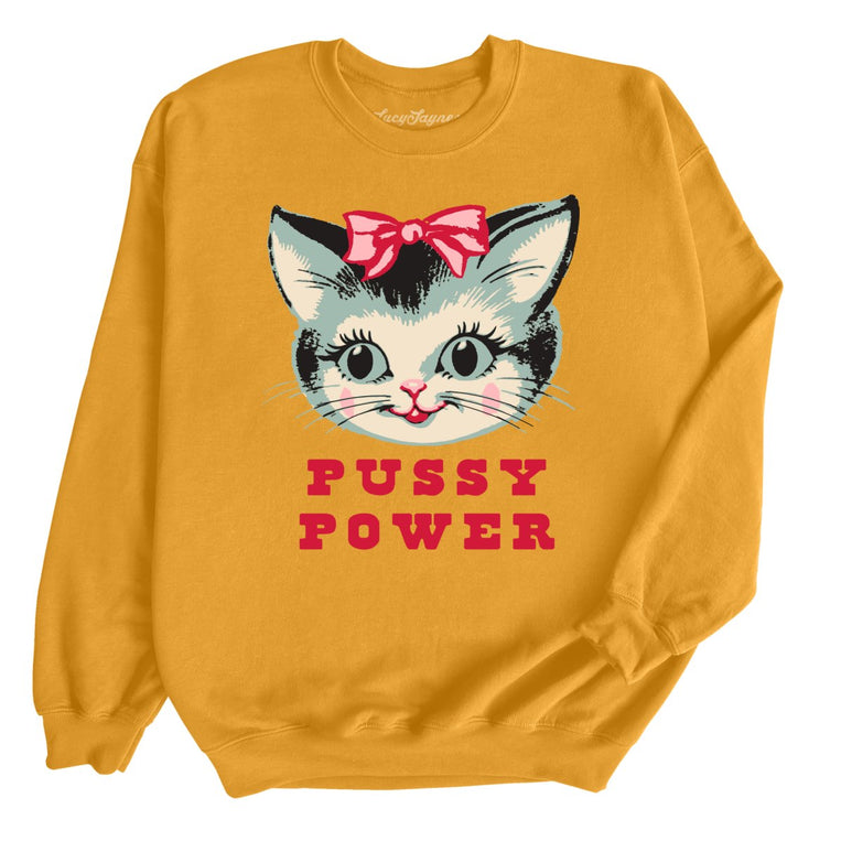 Pussy Power Graphic Sweatshirt - Gold