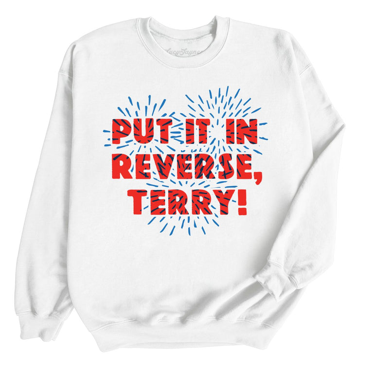 Put It In Reverse Terry Graphic Sweatshirt