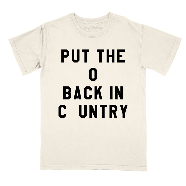 Put the O Back in Cuntry Comfort Colors Graphic Tee - Ivory