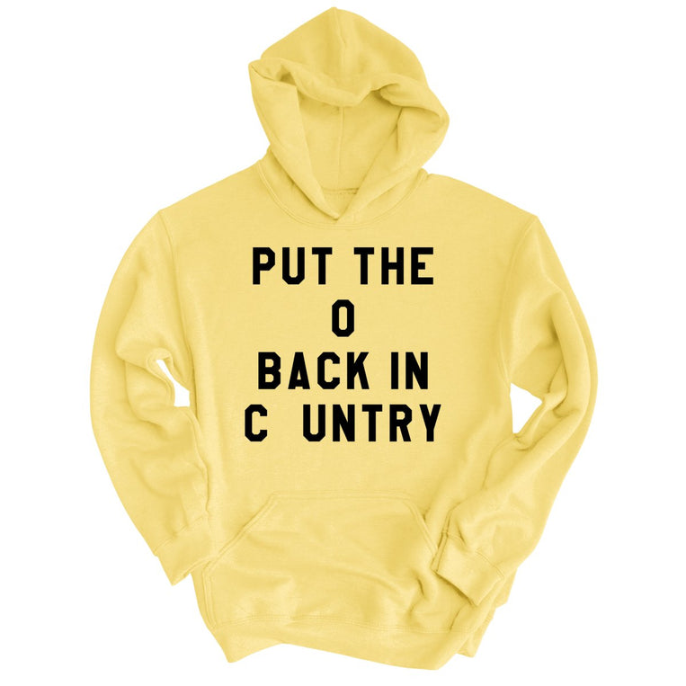 Put the O Back in Cuntry. Graphic Hoodie - Light Yellow