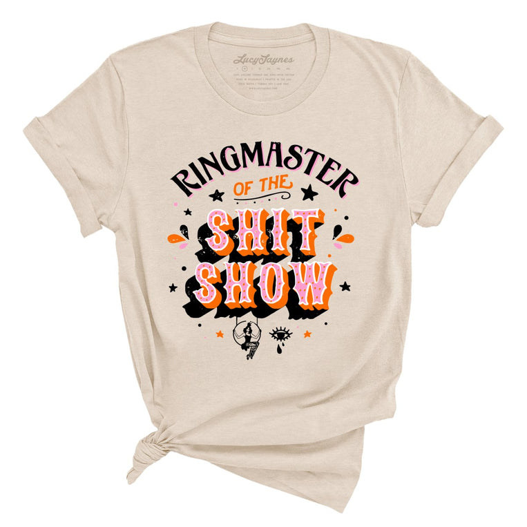 Ringmaster Of The Shitshow Graphic Tee - Soft Cream