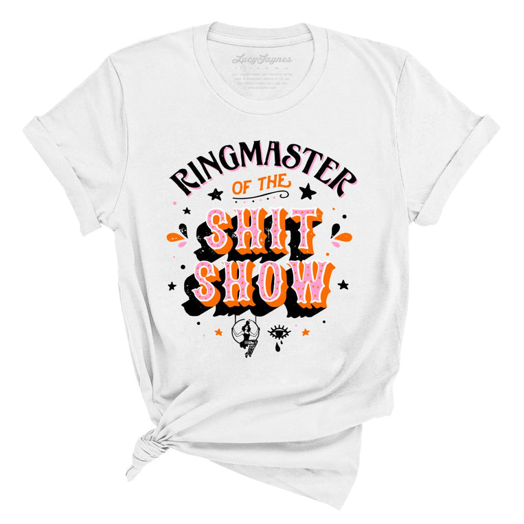 Ringmaster Of The Shitshow Graphic Tee