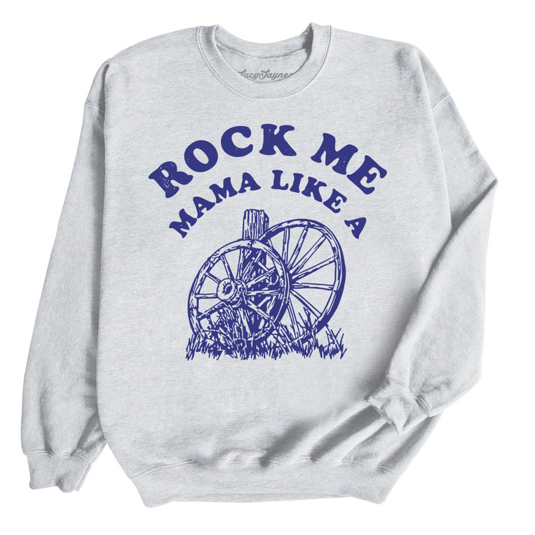 Rock Me Mama Graphic Sweatshirt - Ash