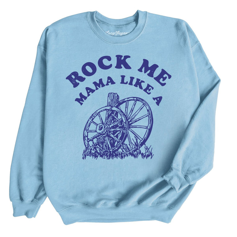 Rock Me Mama Graphic Sweatshirt