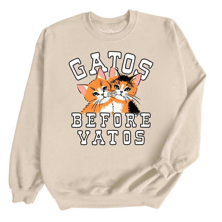 Gatos Before Vatos Graphic Sweatshirt - Sand