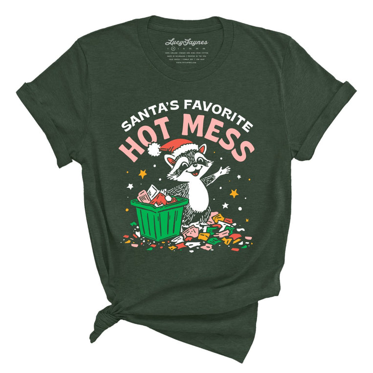 Santa's Favorite Hot Mess Graphic Tee - Heather Forest