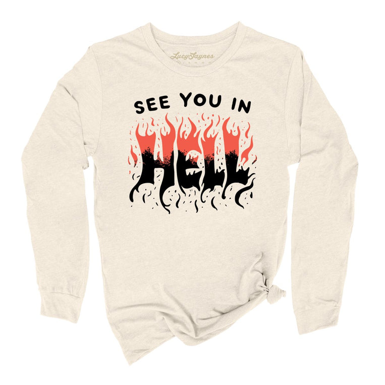 See You In Hell Graphic Long Sleeve Tee - Natural