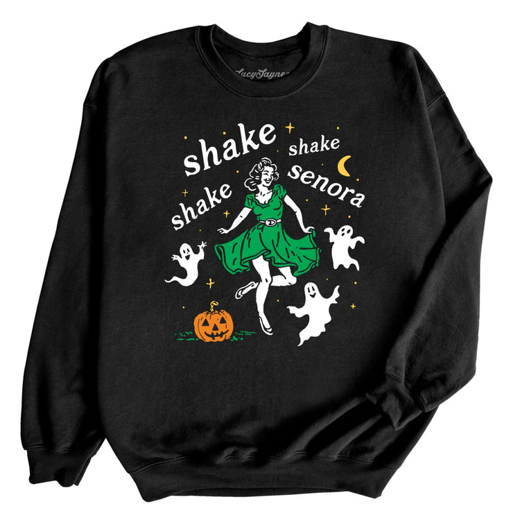 Shake Shake Shake Senora Graphic Sweatshirt