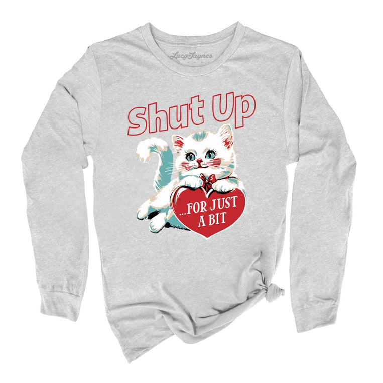 Shut Up For Just A Bit Graphic Long Sleeve Tee - Athletic Heather