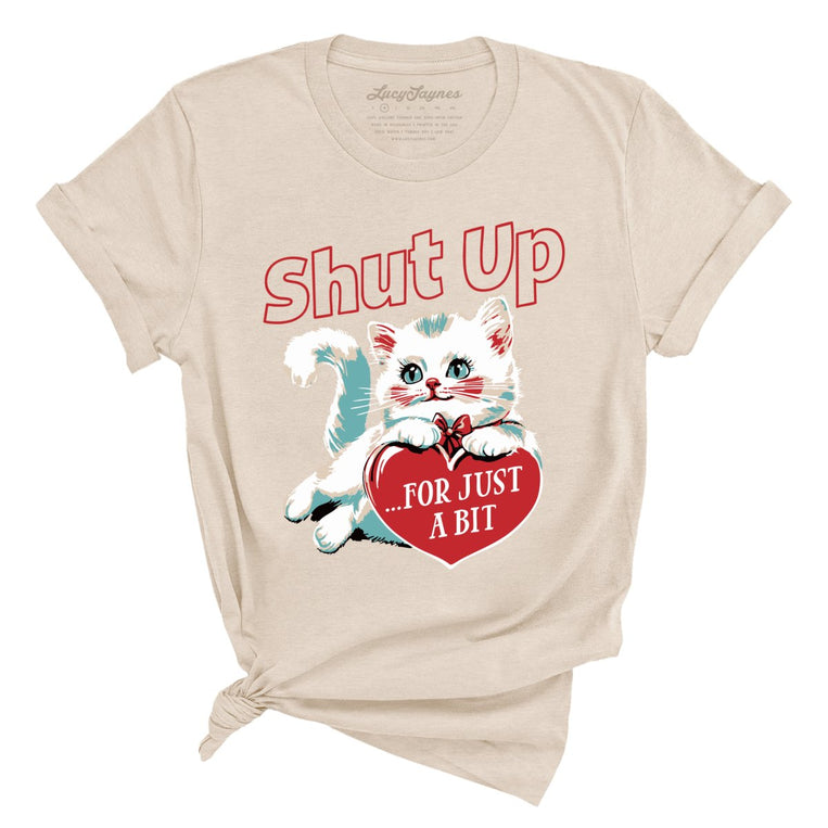 Shut Up For Just A Bit Graphic Tee - Soft Cream