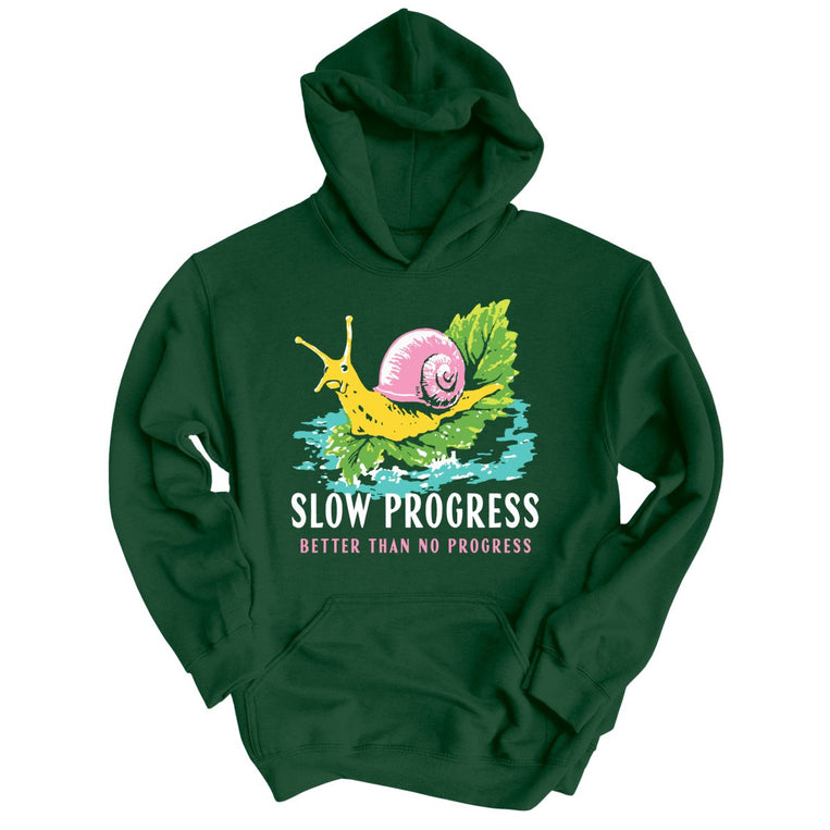 Slow Progress Better Than No Progress Graphic Hoodie - Forest Green