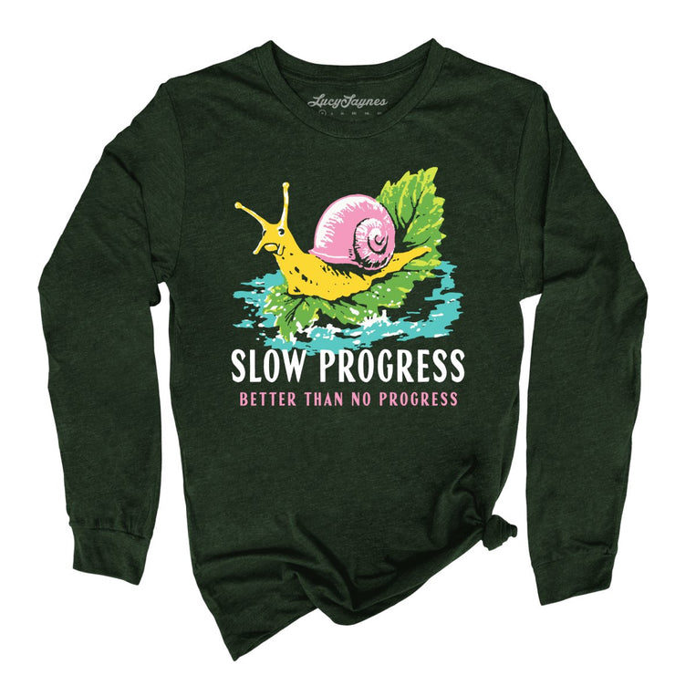 Slow Progress Better Than No Progress Graphic Long Sleeve Tee - Heather Forest
