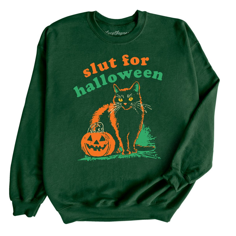 Slut For Halloween Graphic Sweatshirt - Forest