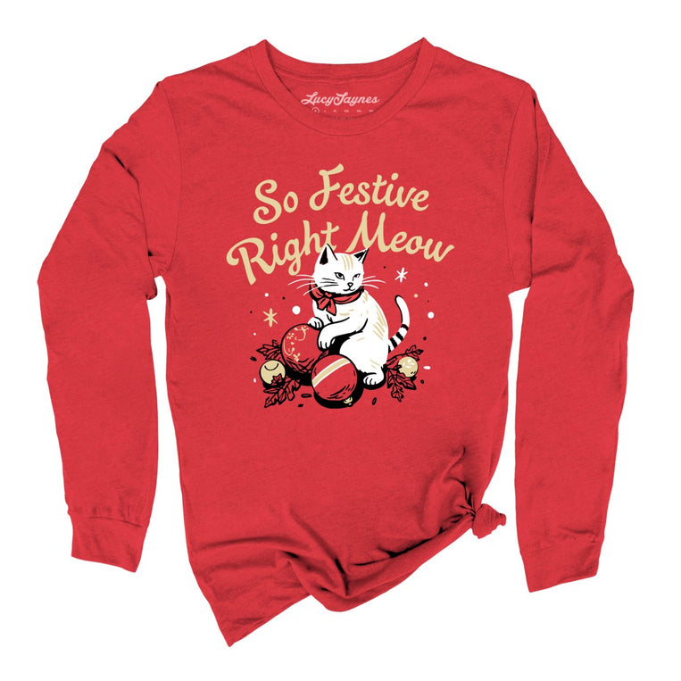 So Festive Right Meow Graphic Long Sleeve Tee