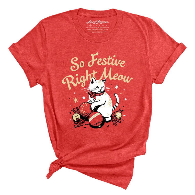 So Festive Right Meow Graphic Tee