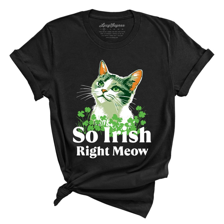 So Irish Right Meow Graphic Tee - Black
