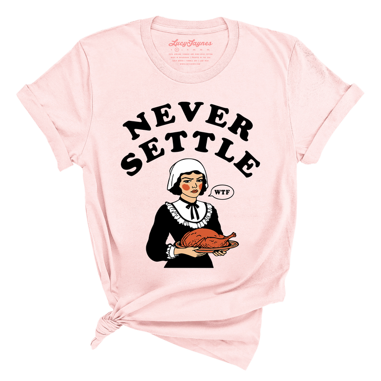Never Settle Graphic Tee - Soft Pink