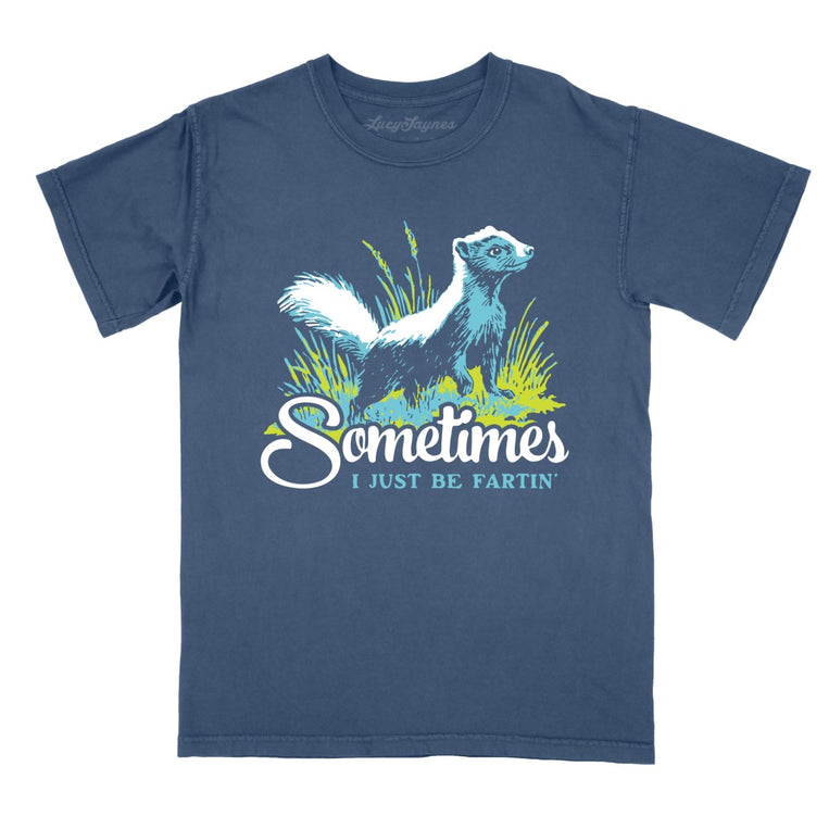 Sometimes I Just Be Fartin' Comfort Colors Graphic Tee - Denim