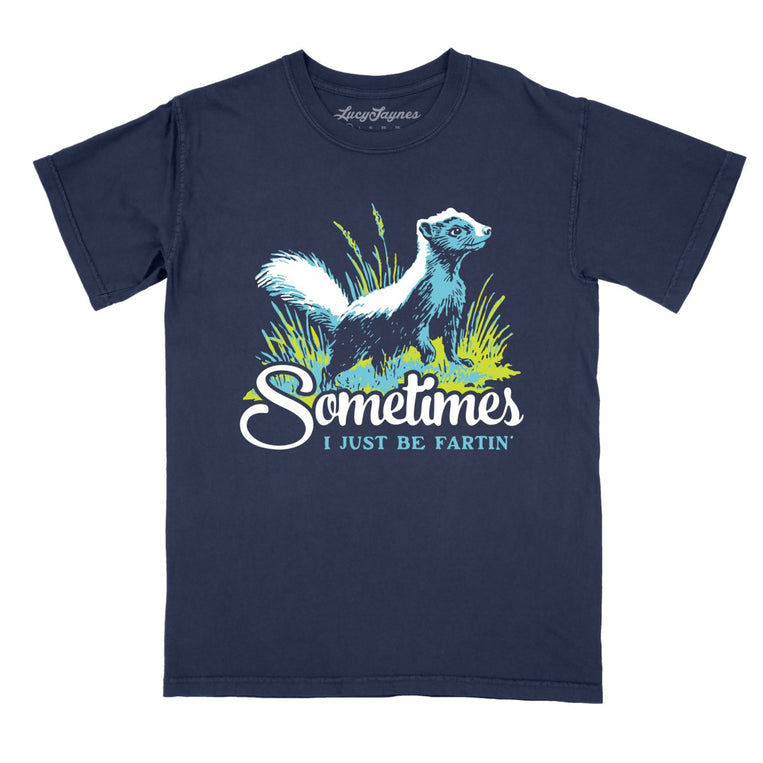 Sometimes I Just Be Fartin' Comfort Colors Graphic Tee - True Navy