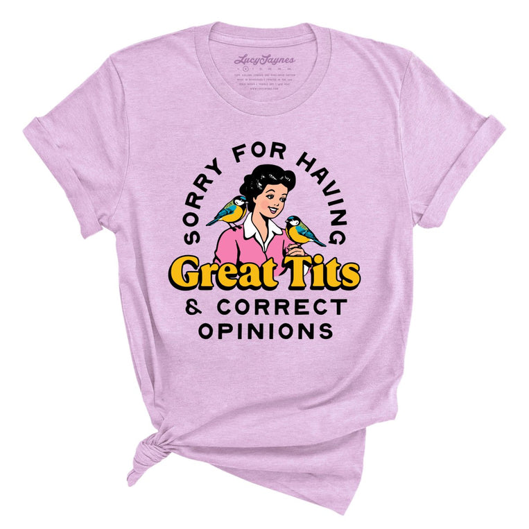 Sorry For Having Great Tits And Correct Opinions Graphic Tee - Heather Prism Lilac