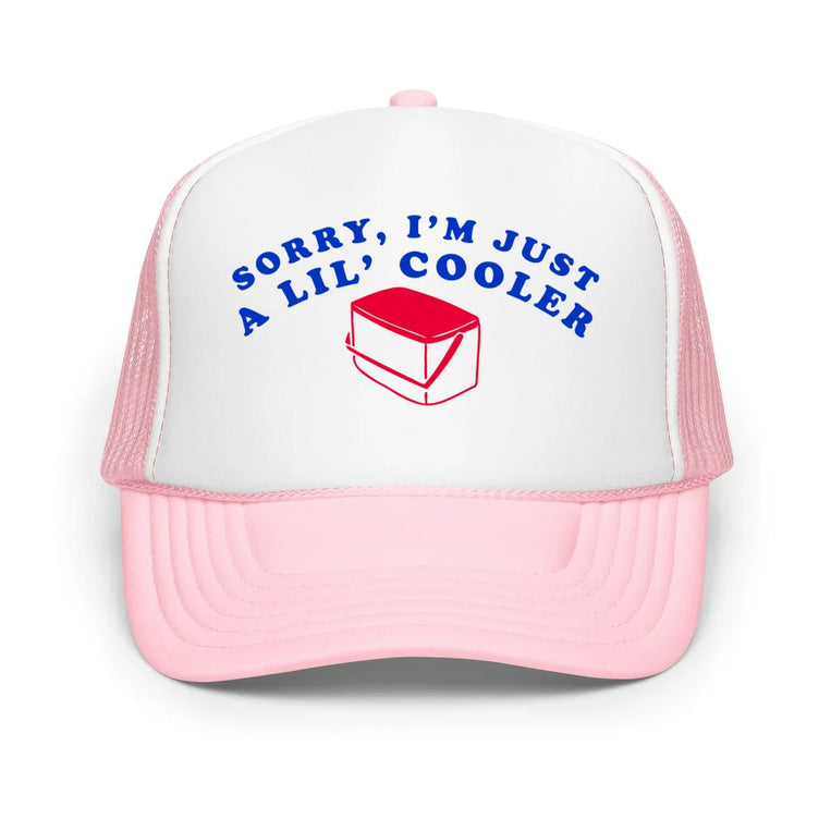Sorry I'm Just A Lil' Cooler Classic Foam Trucker Hat - Light Pink/White/Light Pink