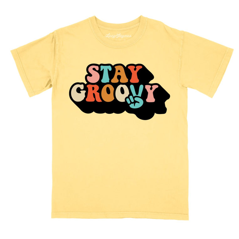 Stay Groovy Comfort Colors Graphic Tee - Butter