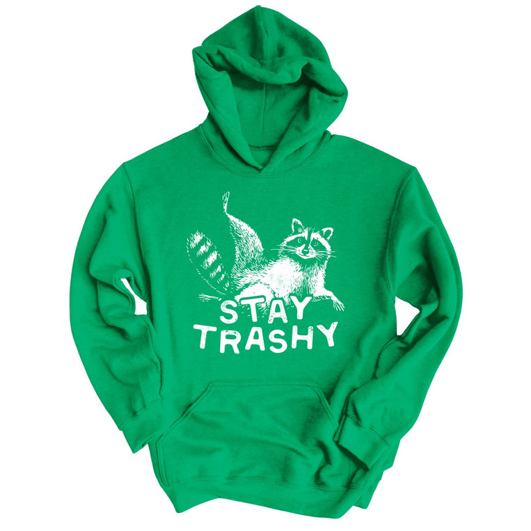 Stay Trashy Graphic Hoodie - Irish Green