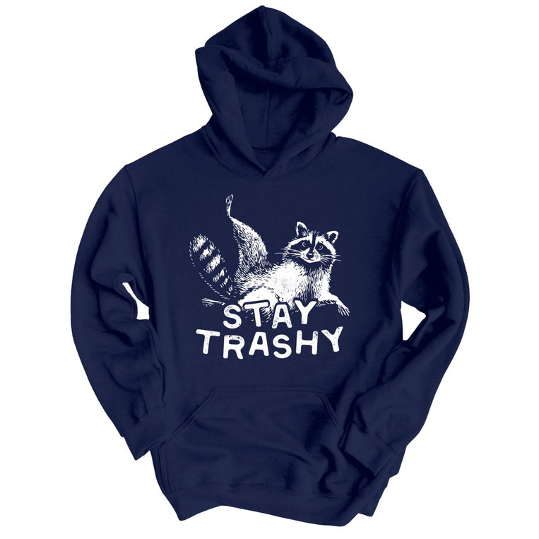 Stay Trashy Graphic Hoodie - Navy