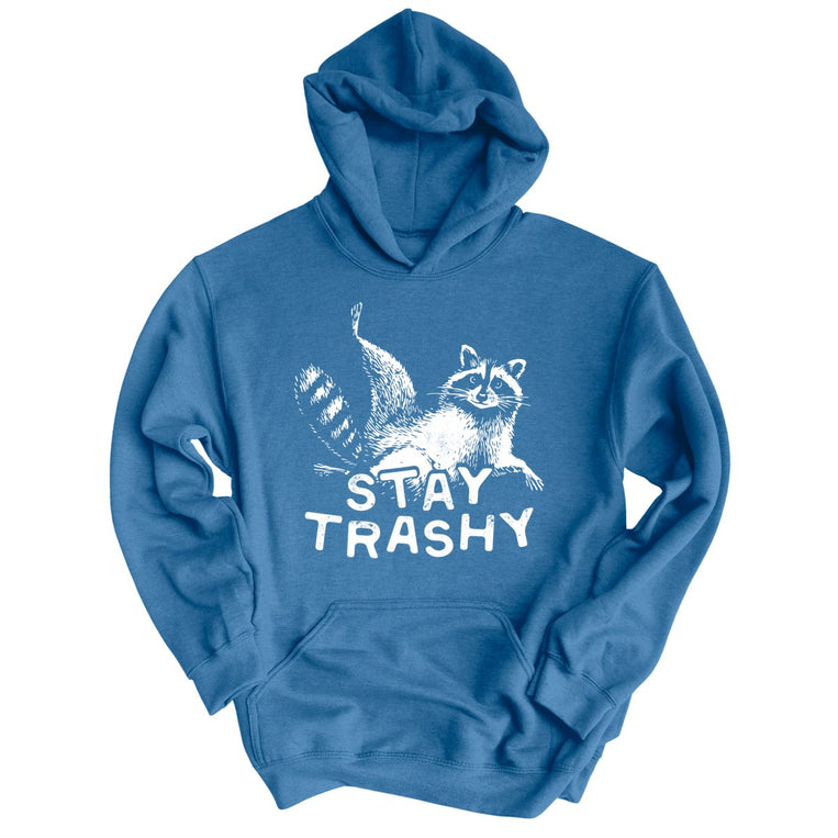 Stay Trashy Graphic Hoodie - Indigo Blue