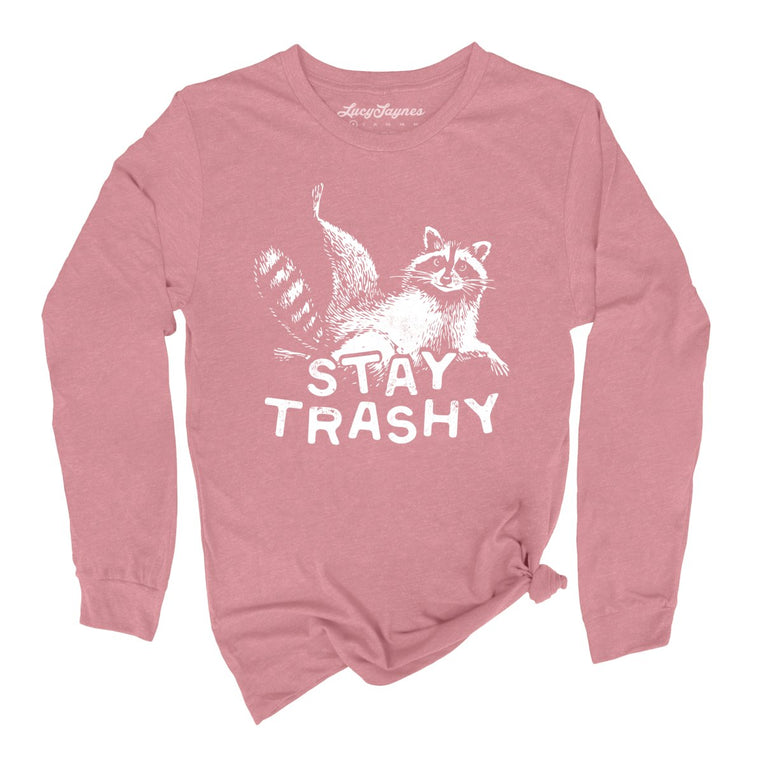Stay Trashy Graphic Long Sleeve Tee - Heather Mauve