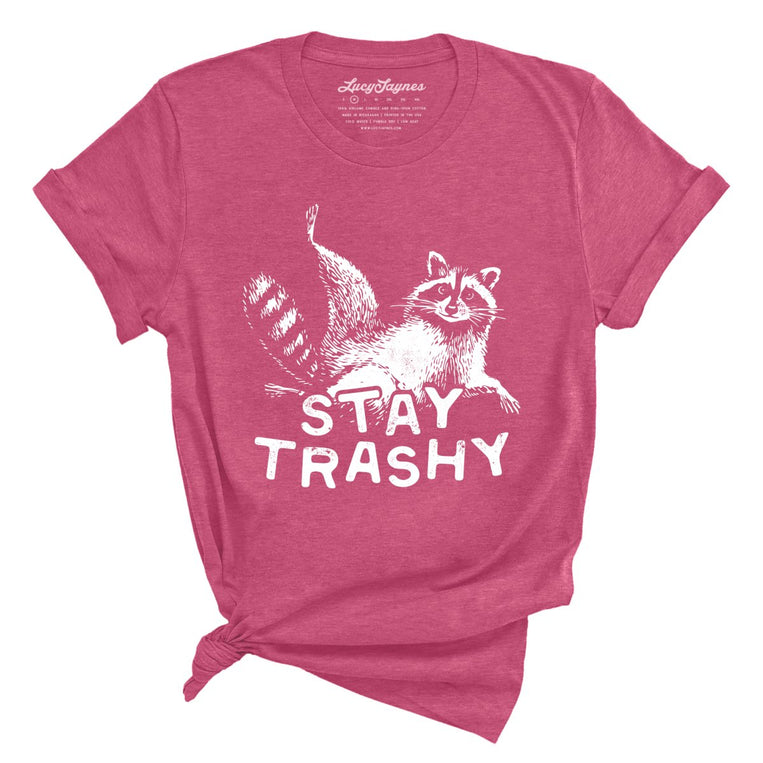 Stay Trashy Graphic Tee - Heather Raspberry