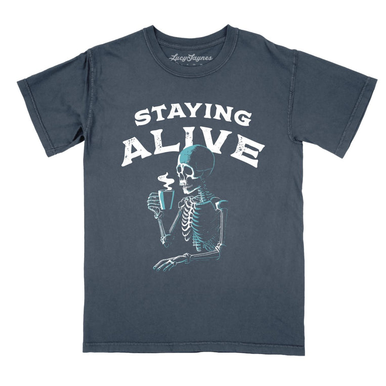 Staying Alive Comfort Colors Graphic Tee - Denim